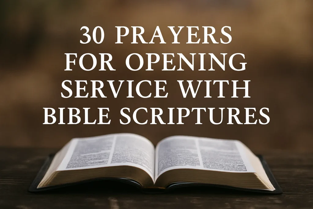 Prayers for Opening Service with Bible Scriptures